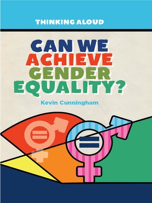 cover image of Can We Achieve Gender Equality?